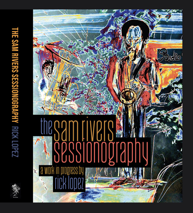 SAM RIVERS SESSIONOGRAPHY 2022